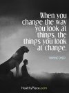 quotes-about-life-quote-on-anxiety-when-you-change-the-way-you-look-at-things-the-things-you-loo.jpg