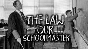 the_law_our_schoolmaster_by_bannedpreaching_dg8qq54-pre.jpg