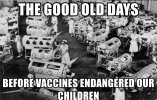 the-good-old-days-before-vaccines-endangered-our-children.jpg